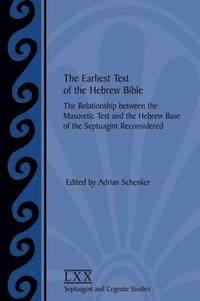 Earliest Text of the Hebrew Bible