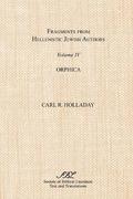 Fragments from Hellenistic Jewish Authors, Volume IV, Orphica