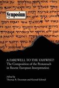 Farewell to the Yahwist?