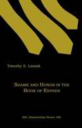 Shame and Honor in the Book of Esther