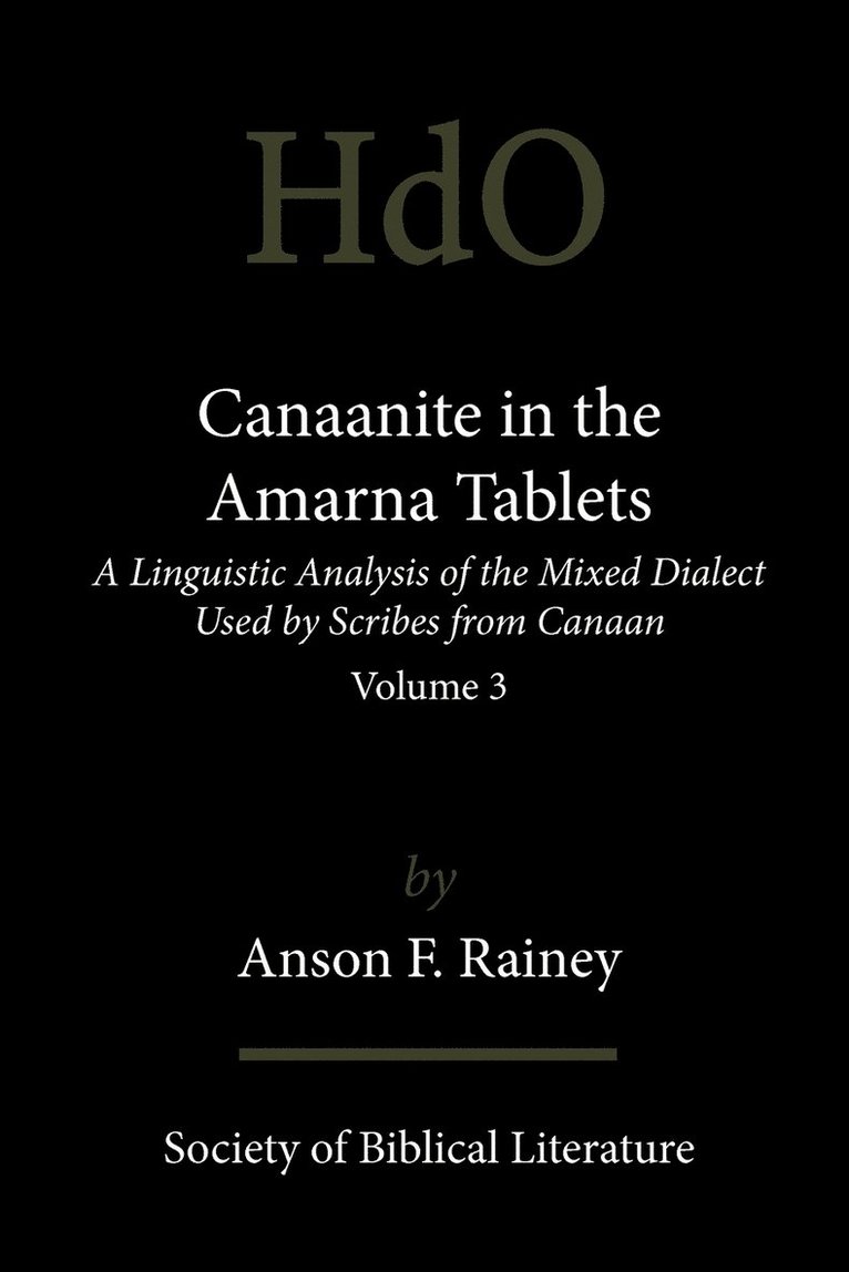Anson F. Rainey - Canaanite in the Amarna Tablets, Häftad