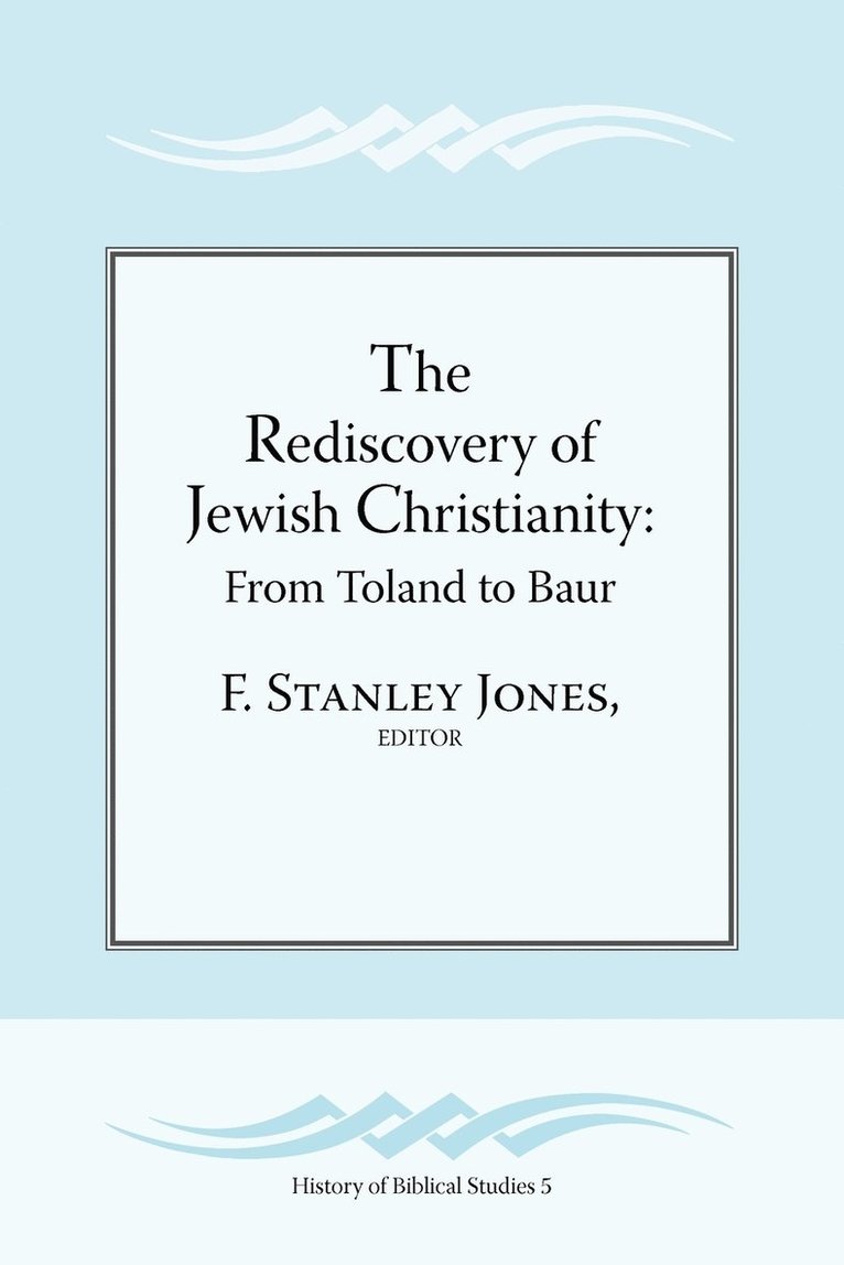 F. Stanley Jones - Rediscovery of Jewish Christianity, Häftad