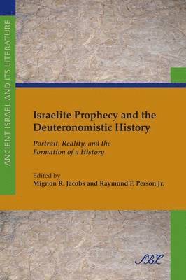 Mignon Jacobs, Raymond Person (Jr. )., Mignon R. Jacobs, Raymond F. Jr Person - Israelite Prophecy and the Deuteronomistic History, Häftad