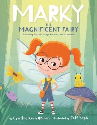 Cynthia Kern Obrien - Marky the Magnificent Fairy, Häftad