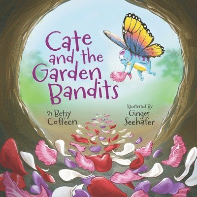 Betsy Coffeen, Ruthann Meyer - Cate and the Garden Bandits, Häftad