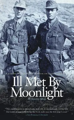 W Stanley Moss - Ill Met by Moonlight, Häftad. Tillgänglighet: Lägg i varukorg