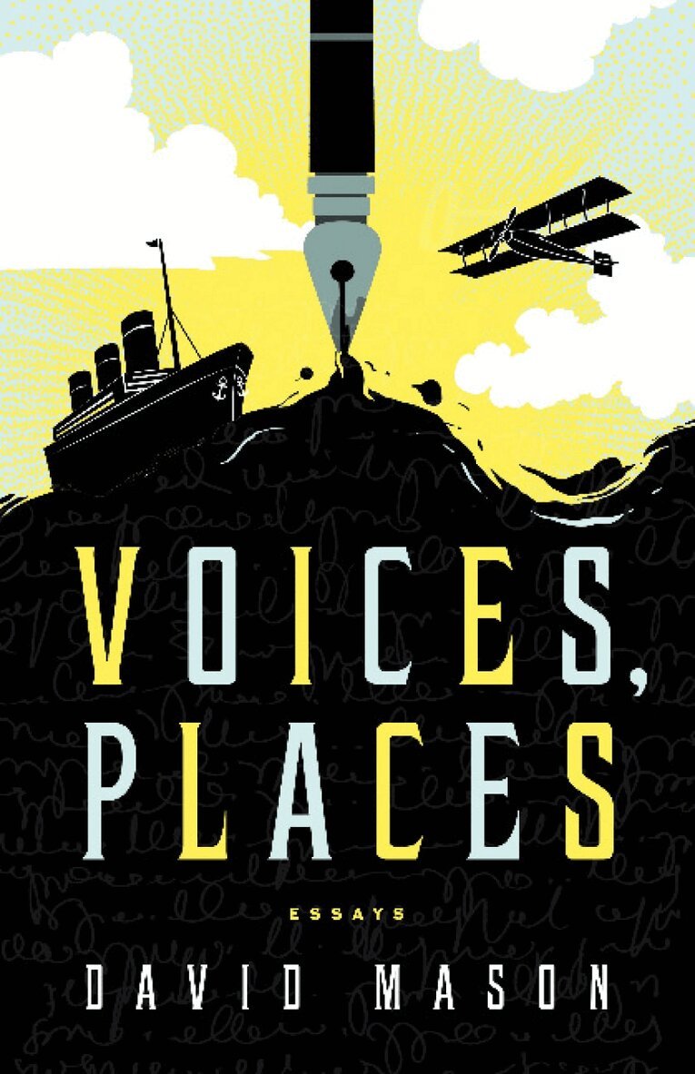 David Mason. - Voices, Places, Häftad