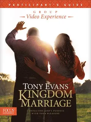 Tony Evans - Kingdom Marriage Group Video Experience Participant's Guide, Häftad. Tillgänglighet: Lägg i varukorg