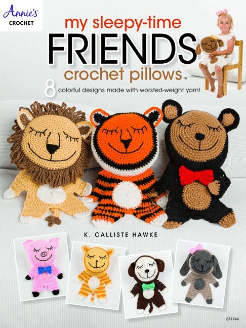 K. Calliste Hawke - My Sleepy-Time Friends Crochet Pillows, Häftad