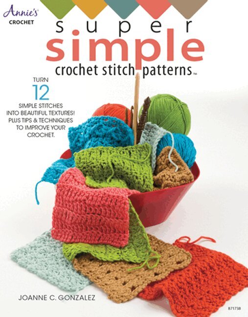 Joanne C. Gonzalez - Super Simple Crochet Stitch Patterns, Häftad