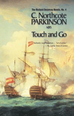 C. Northcote Parkinson - Touch and Go, Häftad. Tillgänglighet: Lägg i varukorg
