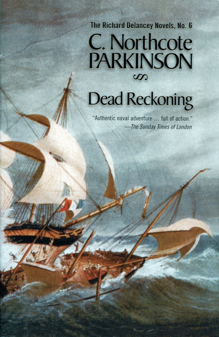 C. Northcote Parkinson - Dead Reckoning, Häftad. Tillgänglighet: Lägg i varukorg