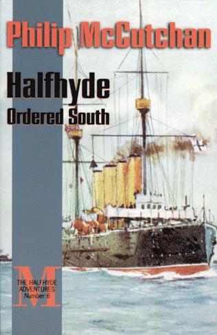 Philip McCutchan - Halfhyde Ordered South, Häftad. Tillgänglighet: Lägg i varukorg