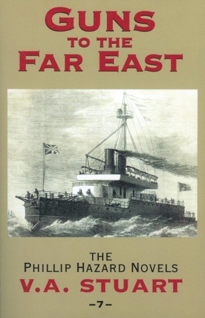 V. A. Stuart - Guns to the Far East, E-bok. Tillgänglighet: Lägg i varukorg