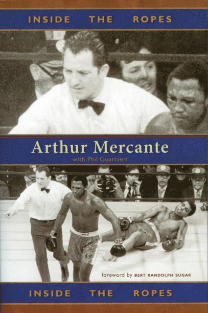 Phil Guarnieri, Arthur Mercante - Inside the Ropes, E-bok