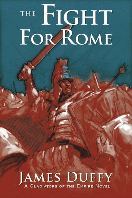 James Duffy - Fight for Rome, E-bok