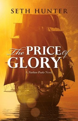 Seth Hunter - Price of Glory, Häftad