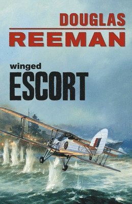 Douglas Reeman - Winged Escort, Häftad