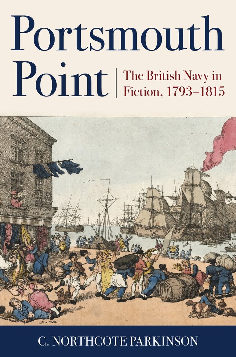 C. Northcote Parkinson - Portsmouth Point, Häftad. Tillgänglighet: Lägg i varukorg