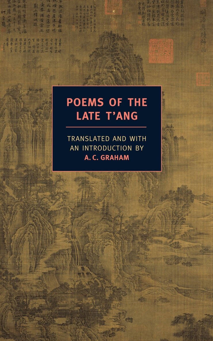 A. C. Graham - Poems of the Late T'ang, Häftad