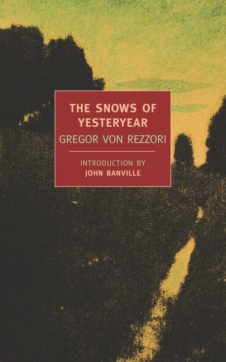 Gregor Von Rezzori - Snows of Yesteryear, Häftad