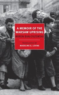 Memoir of the Warsaw Uprising