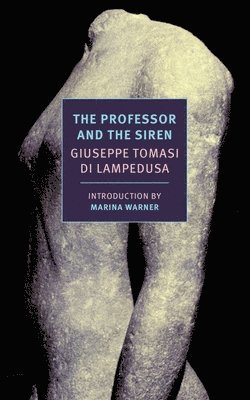 Giuseppe Tomasi Di Lampedusa - The Professor and the Siren, Häftad