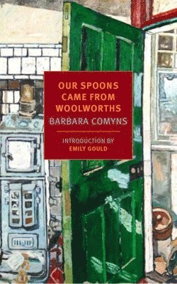 Our Spoons Came from Woolworths av Barbara Comyns