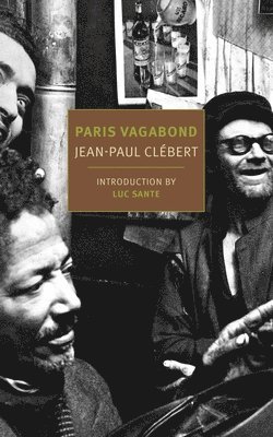 Paris Vagabond av Jean-Paul Clebert
