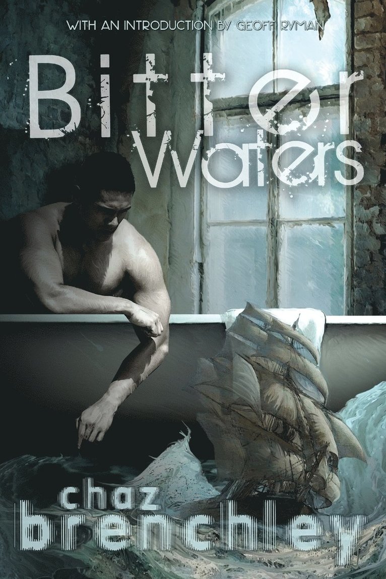 Chaz Brenchley - Bitter Waters, Häftad