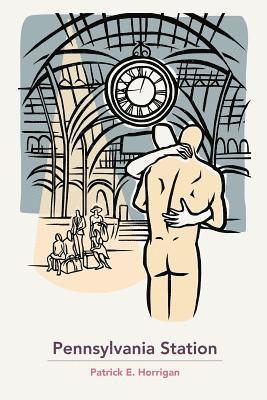 Patrick Horrigan - Pennsylvania Station, Häftad