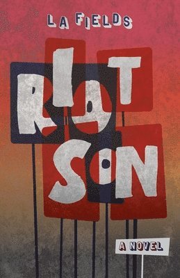 L A Fields - Riot Son, Häftad