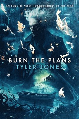 Tyler Jones - Burn the Plans, Häftad