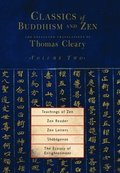 Classics of Buddhism and Zen, Volume Two