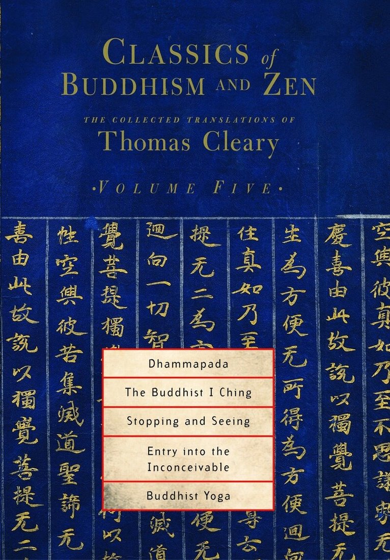 Classics of Buddhism and Zen, Volume Five, Häftad
