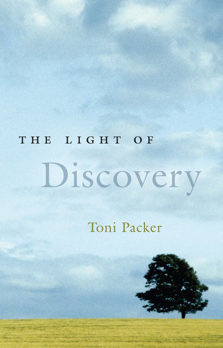 Toni Packer - Light of Discovery, Häftad. Tillgänglighet: Lägg i varukorg