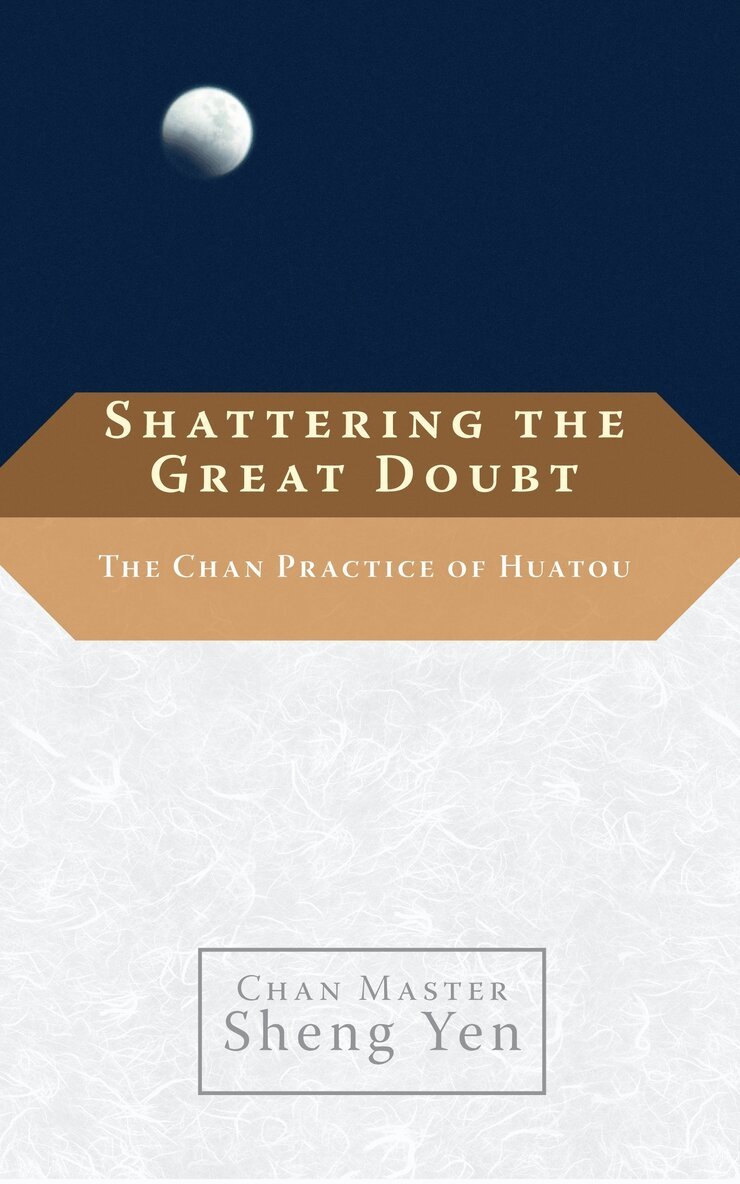 Chan Master Sheng Yen, Dahui - Shattering the Great Doubt, Häftad