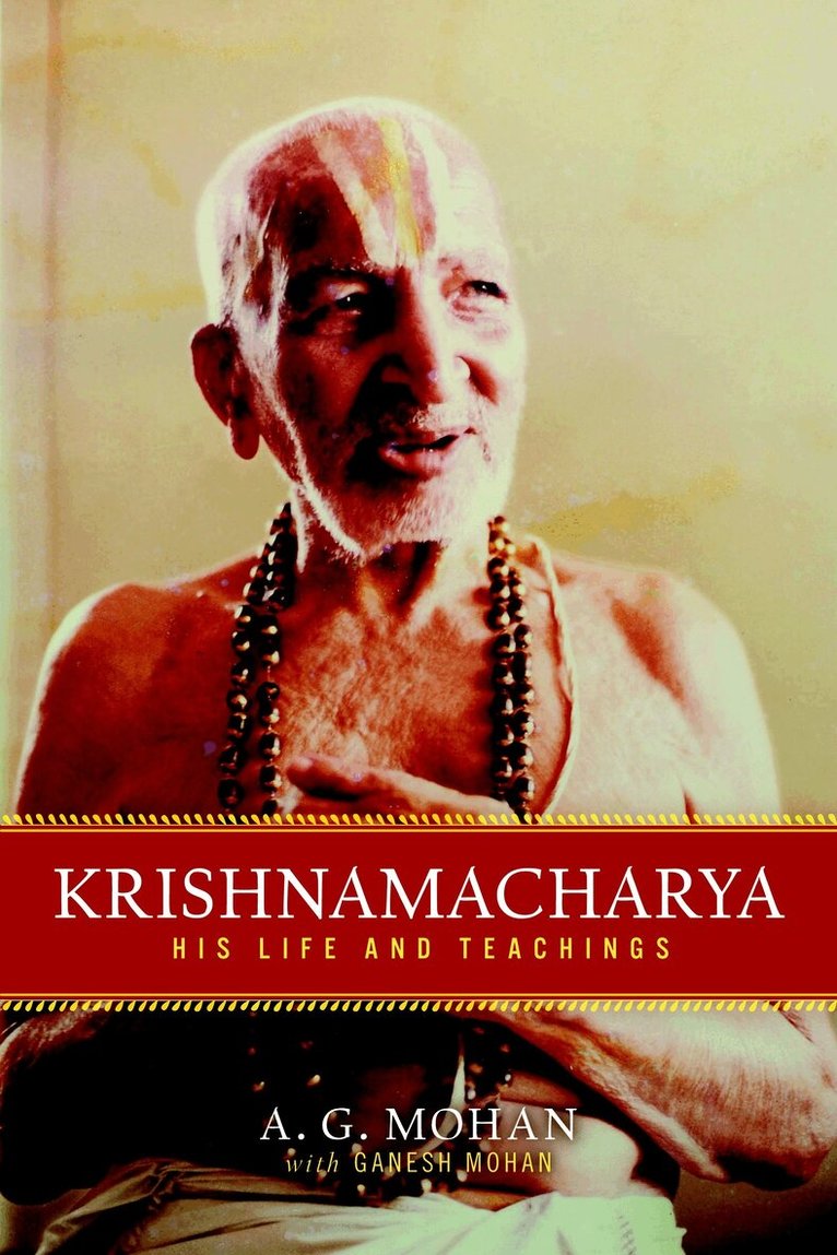 A. G. Mohan - Krishnamacharya, Häftad