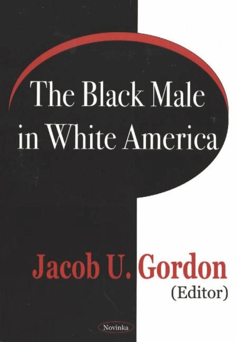 Jacob U Gordon - Black Male in White America, Häftad