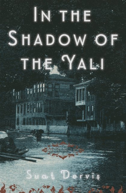 Suat Dervis - In the Shadow of the Yali, E-bok