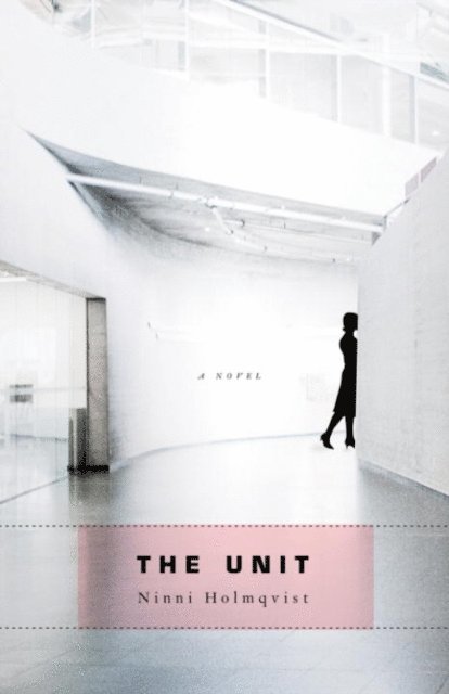 Ninni Holmqvist - Unit, E-bok