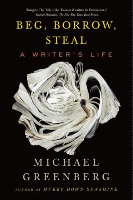 Michael Greenberg - Beg, Borrow, Steal, E-bok