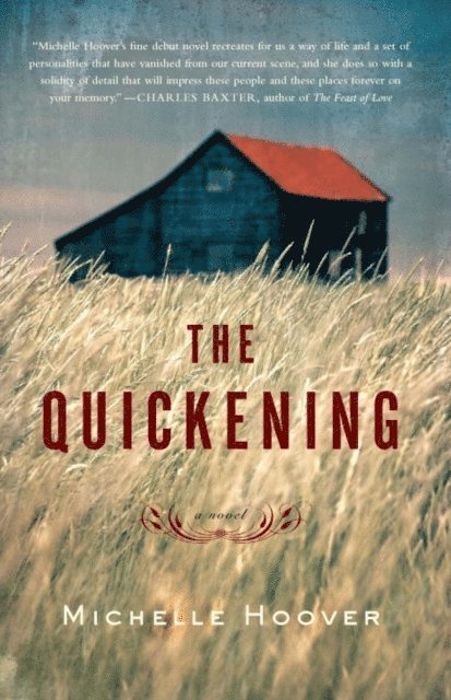 Michelle Hoover - Quickening, E-bok