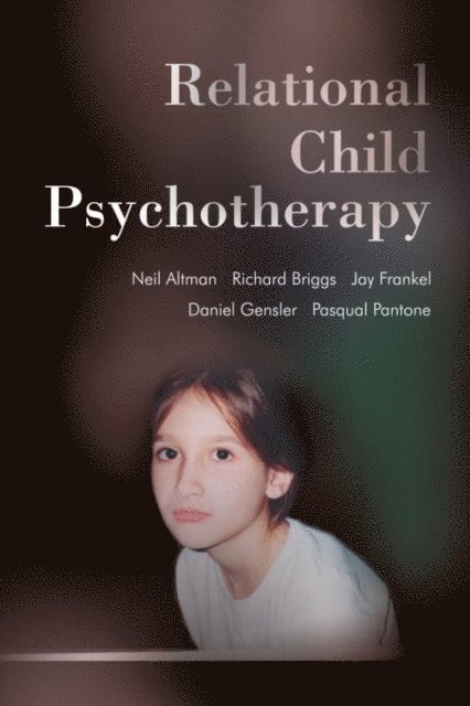 Relational Child Psychotherapy, E-bok