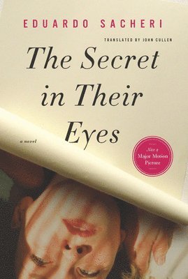 Eduardo Sacheri - The Secret in Their Eyes, Häftad