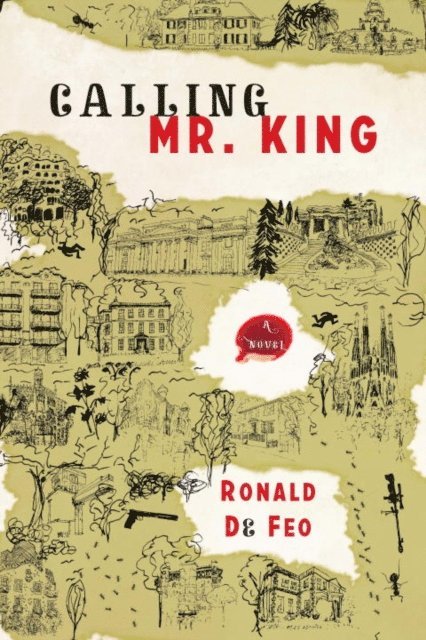 Ronald De Feo - Calling Mr. King, E-bok