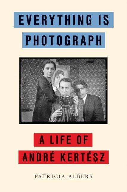 Patricia Albers - Everything Is Photograph, E-bok