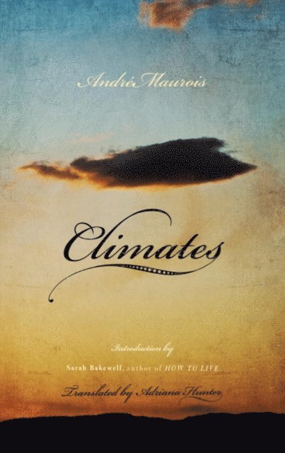 Andre Maurois - Climates, E-bok