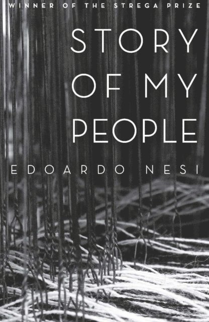 Edoardo Nesi - Story of My People, E-bok