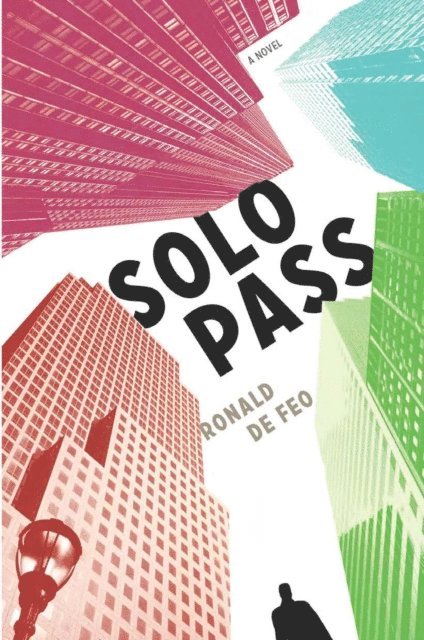Ronald De Feo - Solo Pass, E-bok